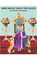 Mimi Mouse Visits the Queen