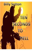 Ten Seconds to Hell