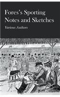Fores's Sporting Notes and Sketches: (English)