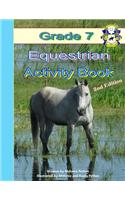 Grade 7 Equestrian Activity Book