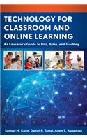 Technology for Classroom and Online Learning