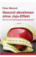 Gesund Abnehmen Ohne Jojo-Effekt