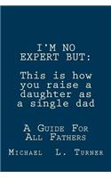 I'm No Expert But