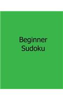 Beginner Sudoku: Fun, Large Grid Sudoku Puzzles(English)