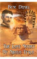 Last Secret Of Nikola Tesla