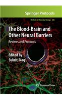 Blood-Brain and Other Neural Barriers