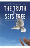 Truth That Sets Free: The Untaught Secrets of Winning Every Battle