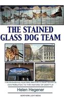 The Stained Glass Dog Team