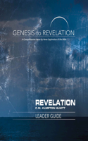 Genesis to Revelation: Revelation Leader Guide