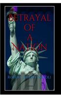 Betrayal of a Nation