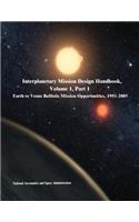 Interplanetary Mission Design Handbook, Volume 1, Part 1