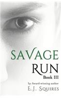 Savage Run 3