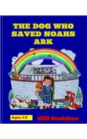 Dog Who Saved Noahs Ark