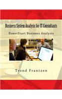 Business System Analysis for IT Consultants