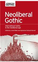 Neoliberal Gothic