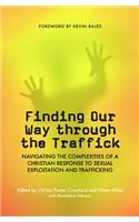 Finding Our Way Through the Traffick