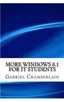 More Windows 8.1 for IT Students