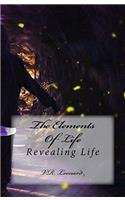 The Elements of Life: Revealing Life: Volume 1