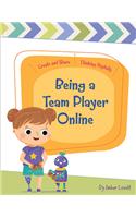 Being a Team Player Online