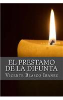 El Prestamo de la Difunta: (Spanish)