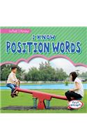 I Know Position Words