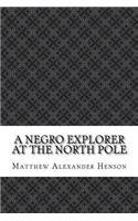 A Negro Explorer at the North Pole