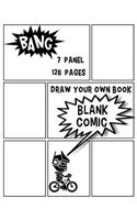 Draw Your Own Book Blank Comic: 7 Panel 126 Pages 8.5x11 Inches Blank Comic Panelbook Notebook Template Pages Sheet Sketch Drawing(10 Blank Comic Strips)