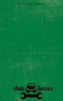 Gas Mileage Log Book: Vehicle Maintenance Tracker; Auto Service