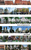 Made for Walking – Density and Neighborhood Form