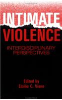 Intimate Violence: Interdisciplinary Perspectives