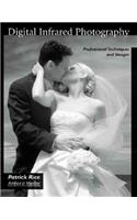 Digital Infrared Photography