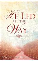 He Led All the Way