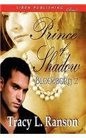 Prince of Shadow [Bloodborn 2] (Siren Publishing Classic)