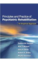 Principles and Practice of Psychiatric Rehabilitation, First Edition