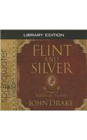 Flint and Silver (Library Edition): A Prequel to Treasure Island