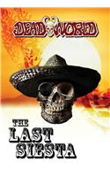 Deadworld: The Last Siesta