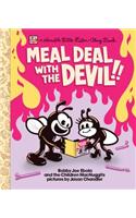 Meal Deal with the Devil!!