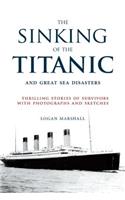 Sinking of the Titanic and Great Sea Disasters