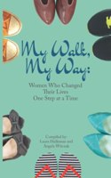 My Walk, My Way