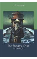 The Shadow Over Innsmouth