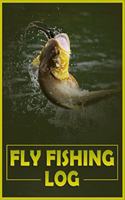 Fly Fishing Log: The Essential Accessory for the Tackle Box