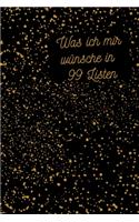 Was ich mir wünsche in 99 Listen