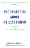 Short Stories about My Best Friend