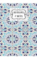 My Recipes & Notes: Elegant Blank Recipe Book to Write in, Document all Your Special Recipes and Notes, Perfect to Make Your Own Recipe Book or Cookbook 100-Pages 7" x 