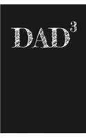 Dad Cubed
