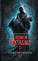 O Homem Fantasma 2: O Livro dos Mortos