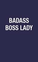 Badass Boss Lady