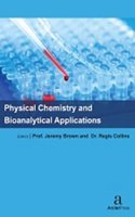 PHYSICAL CHEMISTRY AND BIOANALYTICAL APPLICATIONS