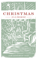 Christmas Is a Promise (25-Pack)
