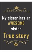 My sister has an awesome sister. True Story